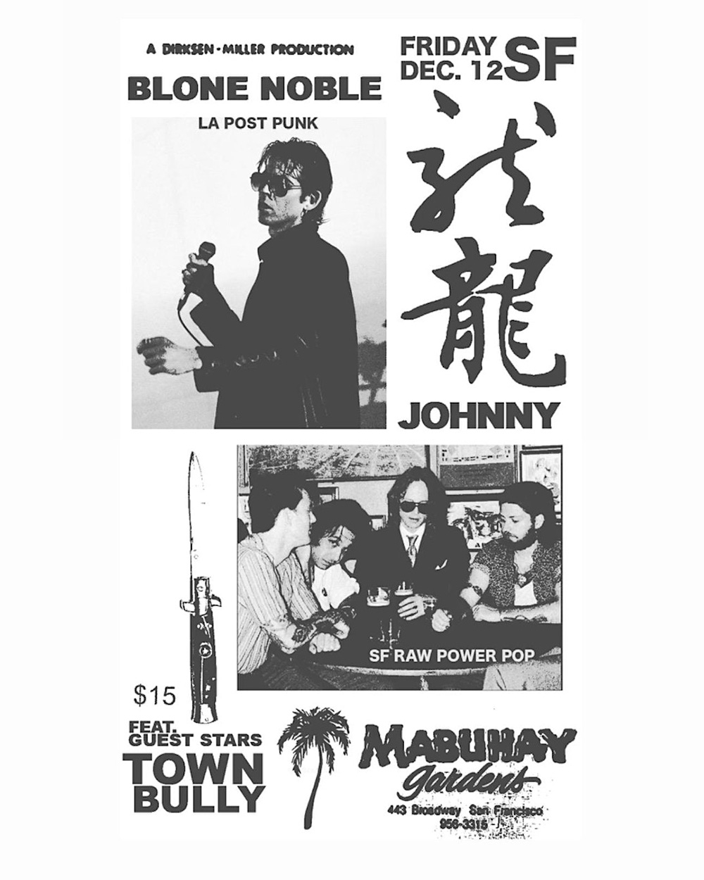 Black-and-white concert flyer for Mabuhay Gardens in North Beach (Broadway) San Francisco featuring LA post-punk band Blone Noble, Johnny, and SF raw power pop guests Town Bully, with photos of the musicians, bold lettering, and a switchblade illustration.