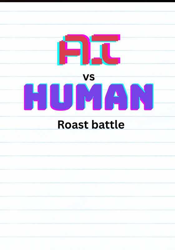AI vs Human Roast